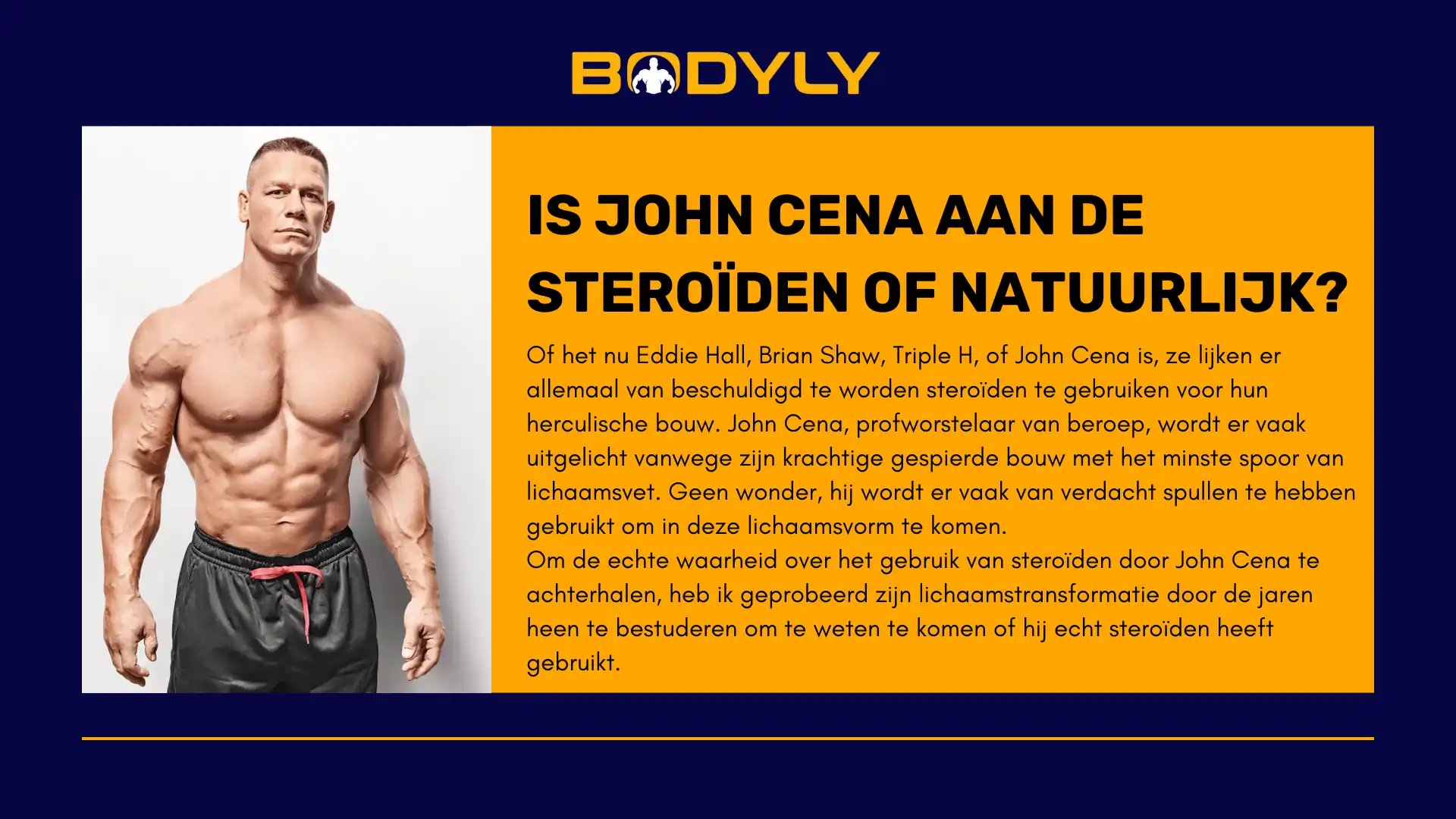 Is John Cena aan de steroïden of natuurlijk