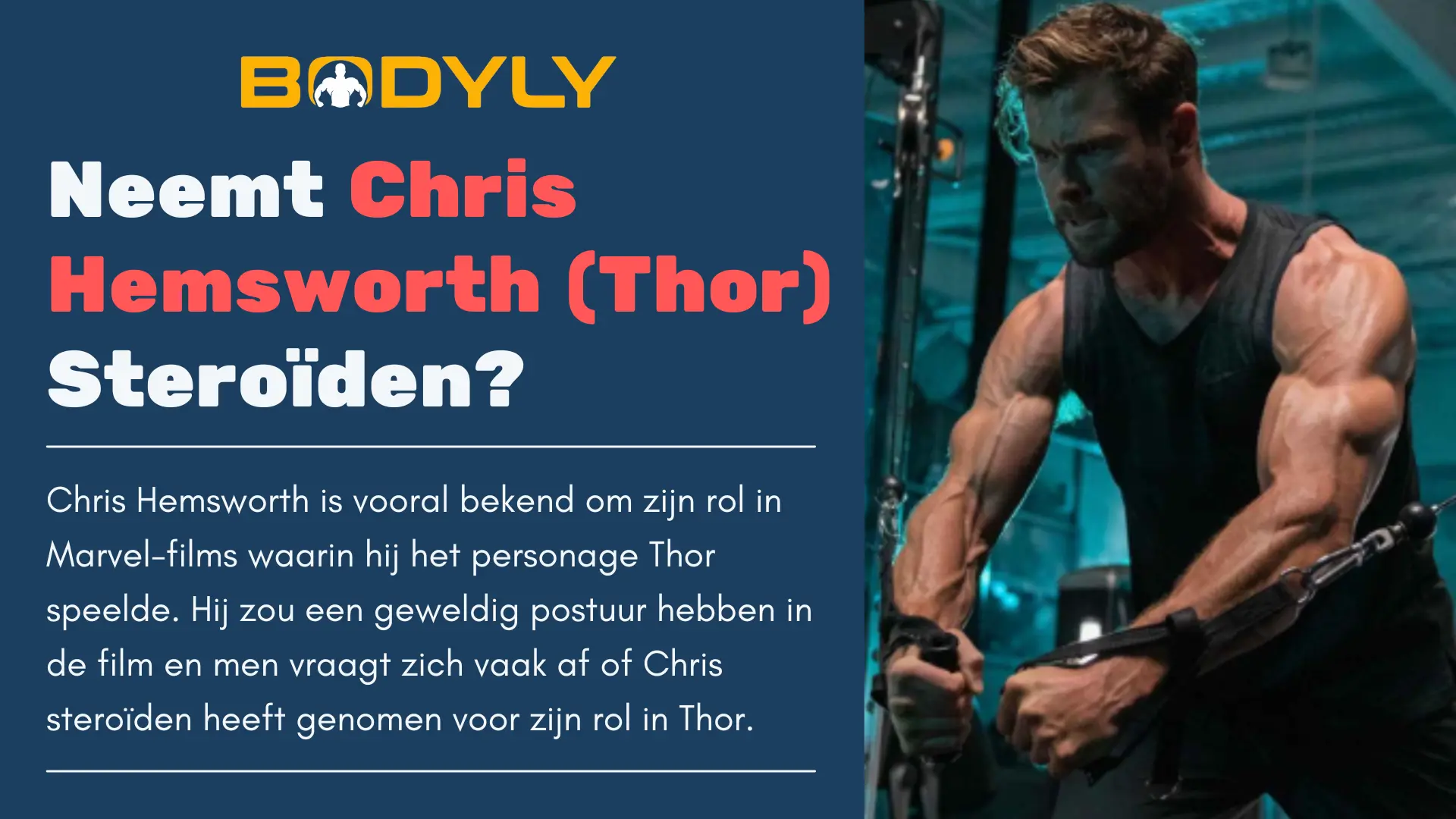 Neemt Chris Hemsworth (Thor) Steroïden