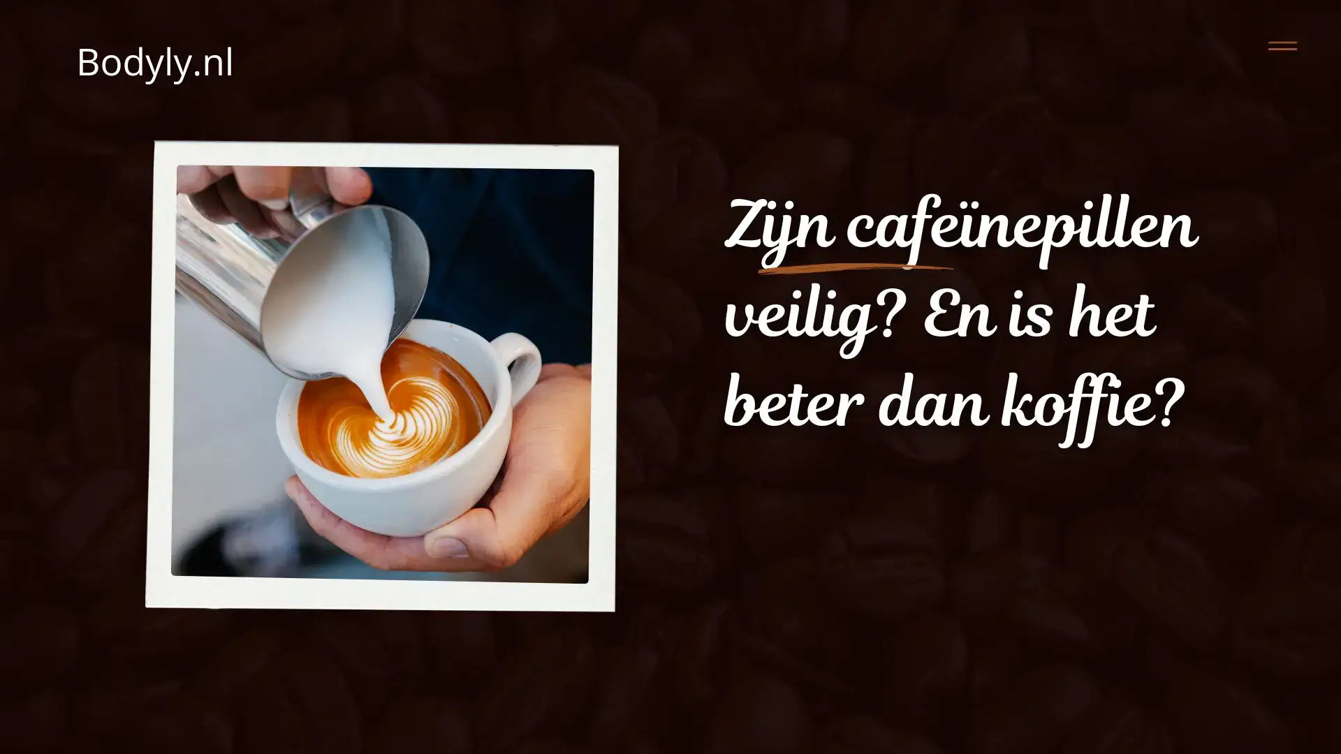 Zijn cafeïnepillen veilig