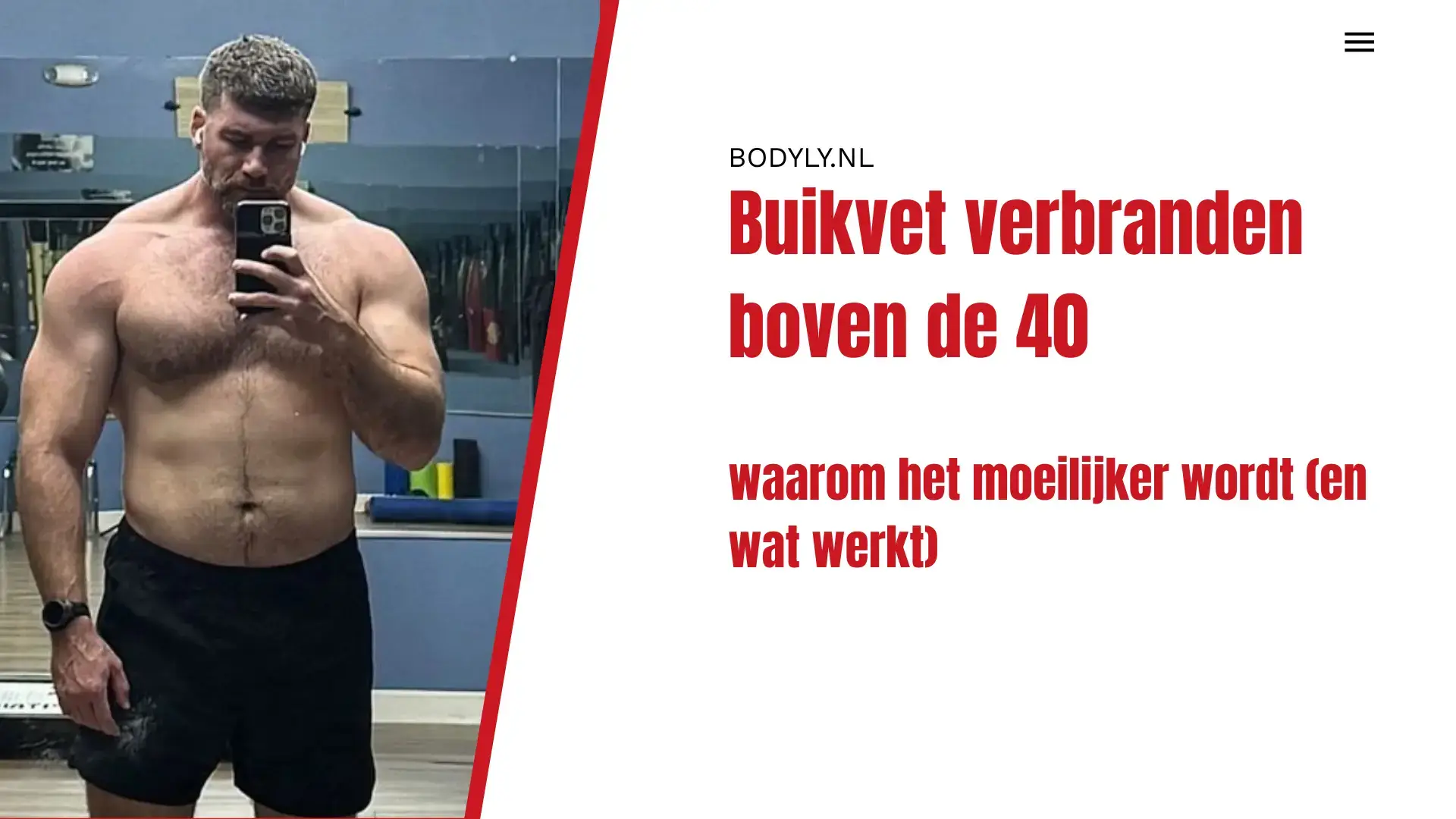 Buikvet verbranden boven de 40